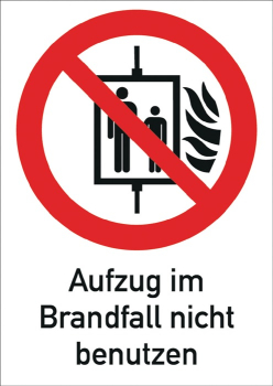 Aufzug im Brandfall nicht benutzen